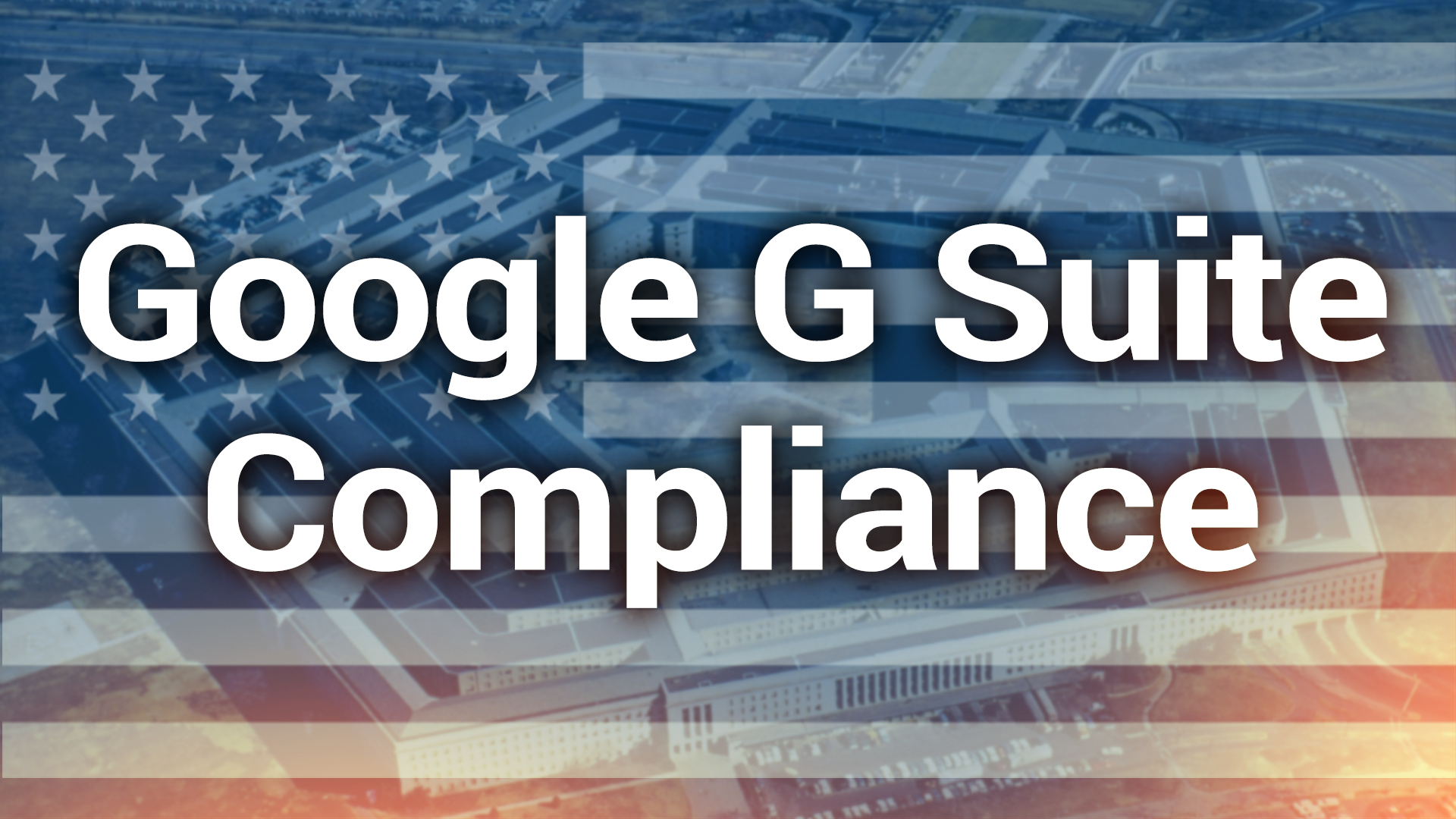 G Suite CMMC Compliant